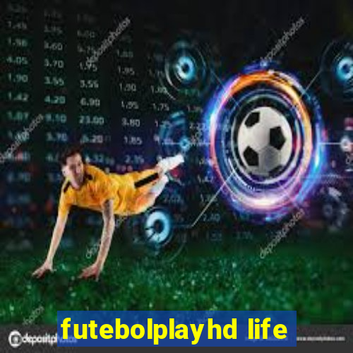 futebolplayhd life